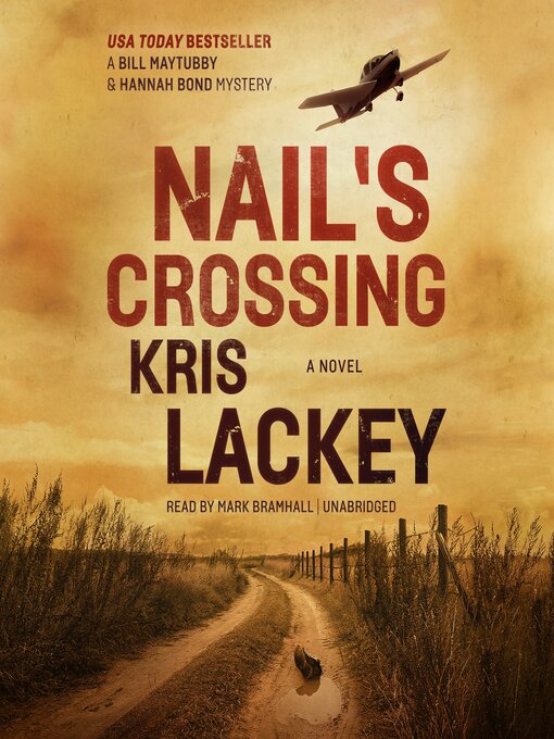 Title details for Nail's Crossing by Kris Lackey - Wait list